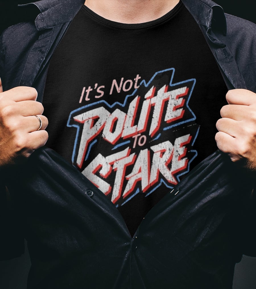 Adley Rutschman It's Not Polite To Stare Bold Text Baseball Fan T-Shirt