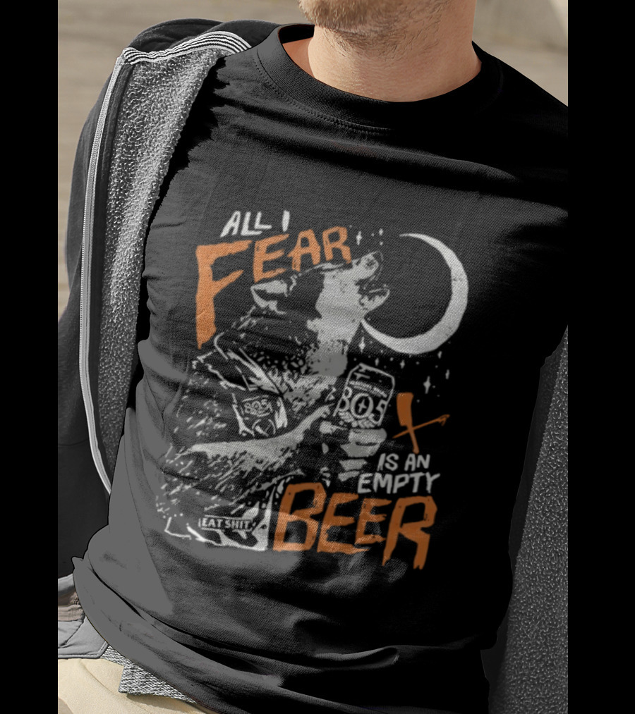 All I Fear Is An Empty Beer Wolf Howling At The Moon 805 Beer Can T-Shirt