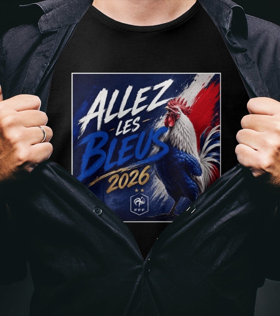 Allez Les Bleus 2026 FFF French Rooster Eiffel Tower T-Shirt