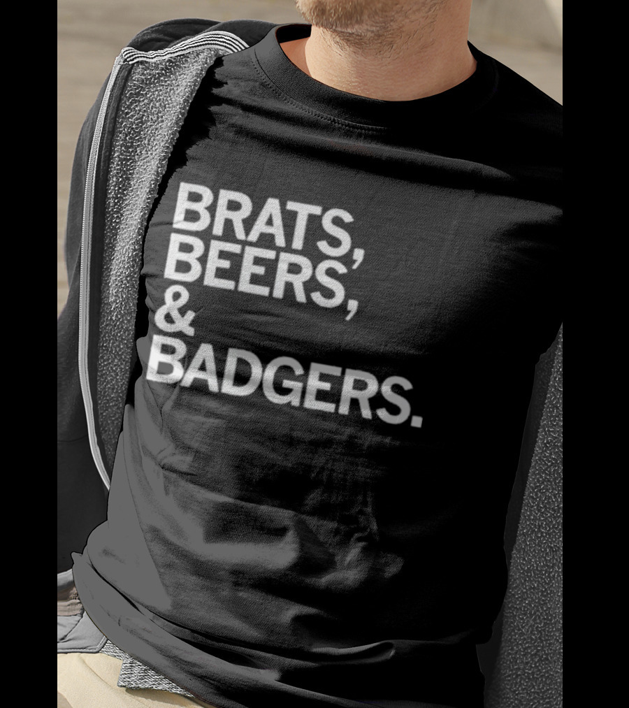 Brats Beers And Badgers Wisconsin Celebration T-Shirt