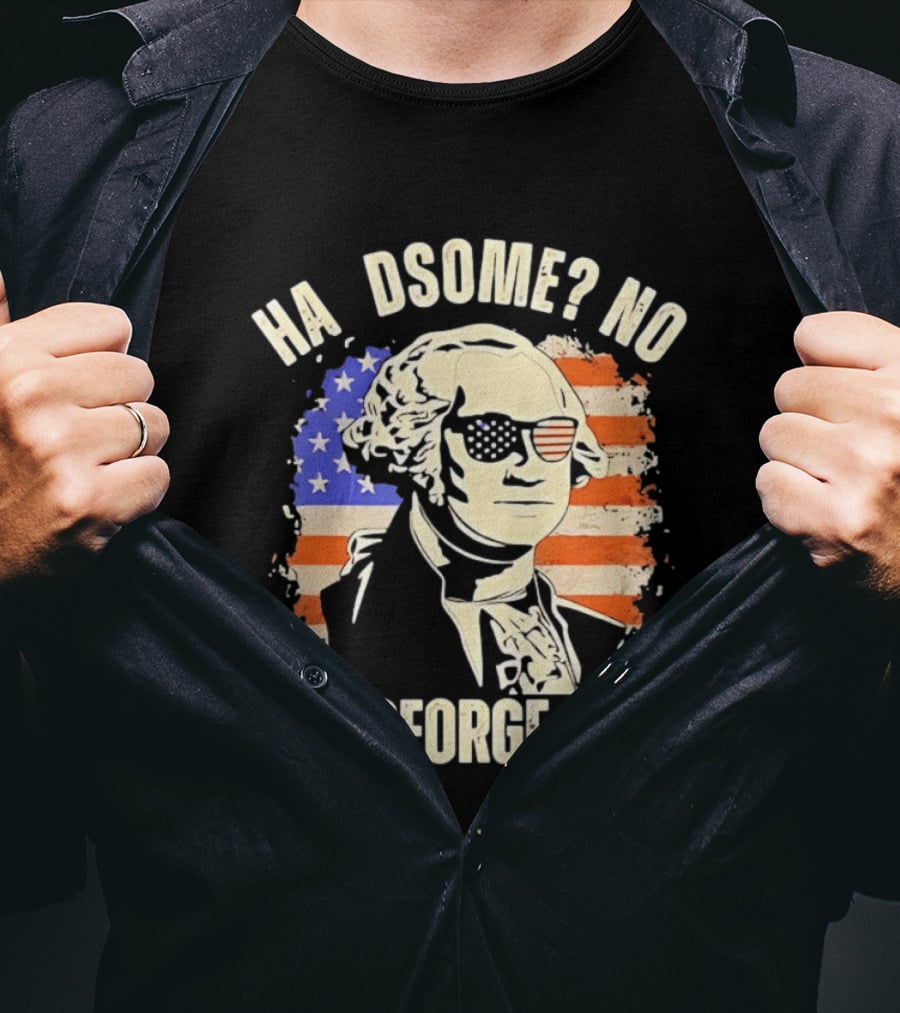 George Washington I'm Georgeous American Flag Sunglasses T-Shirt