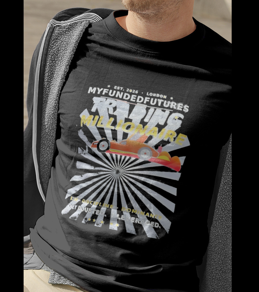 Myfundedfutures Trading Millionaire Risk Discipline Dominance Established 2020 London T-Shirt