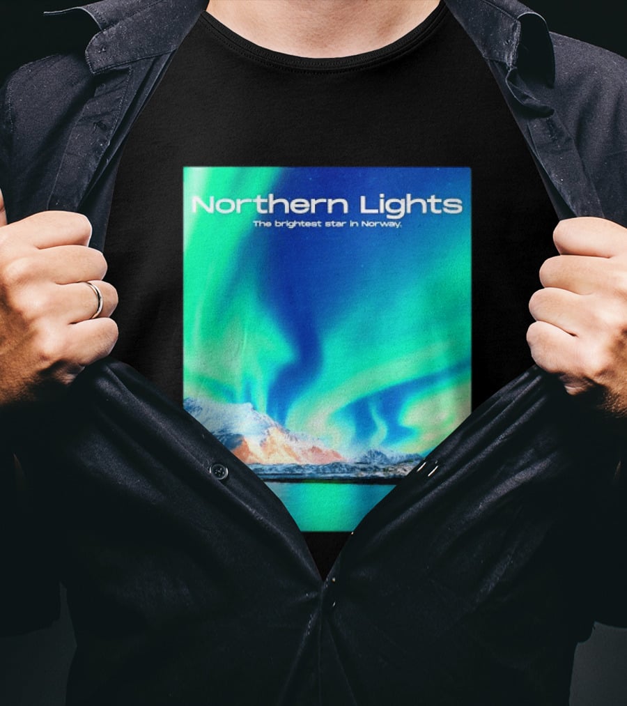 Northern Lights The Brightest Star In Norway T-Shirt