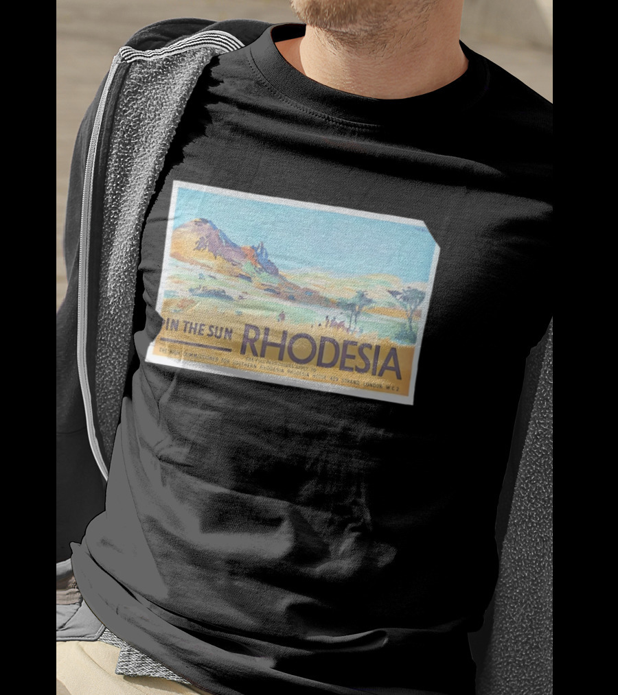 In The Sun Rhodesia The High Commissioner For Southern Rhodesia House London Travel T-Shirt