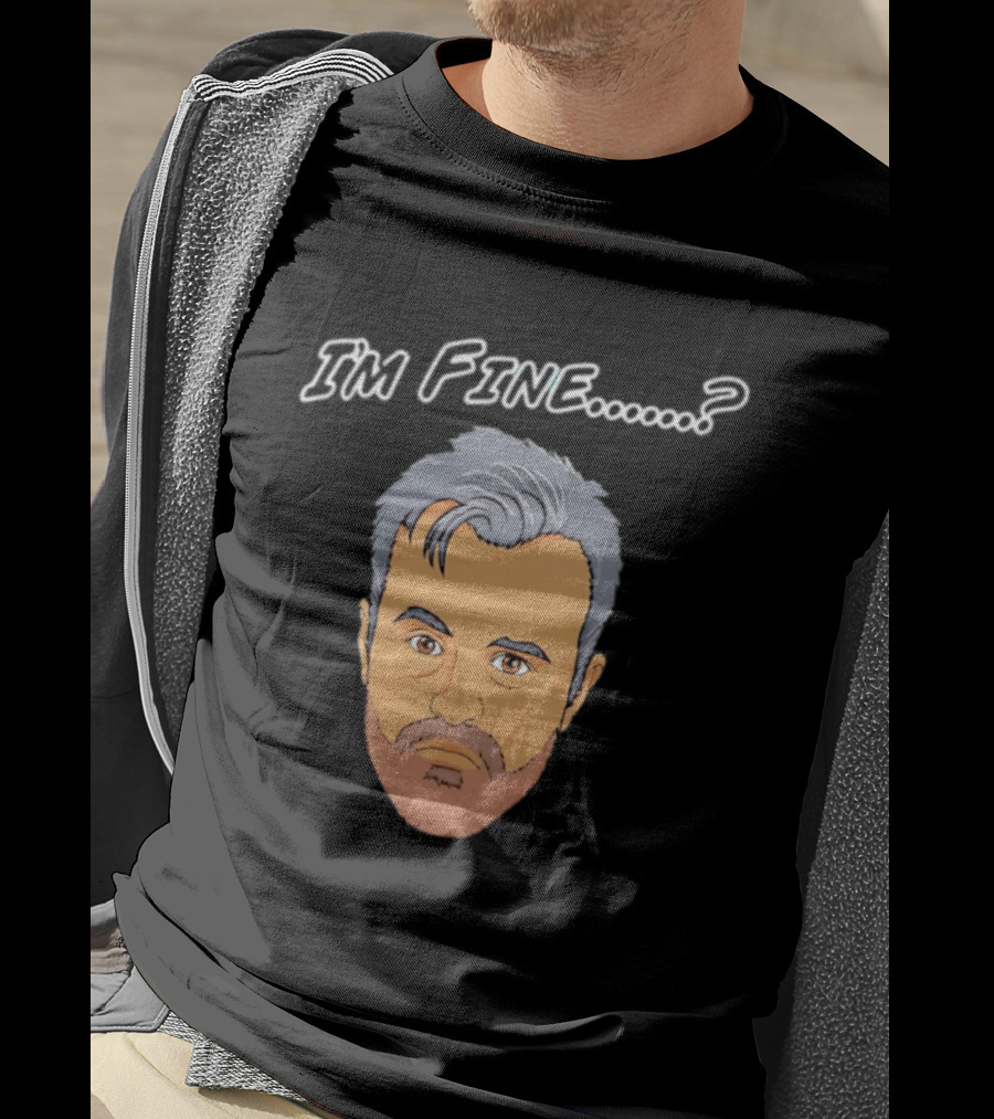 I'm Fine Meme Joey Tribbiani Friends Matt LeBlanc T-Shirt