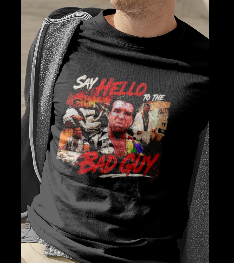 Say Hello To The Bad Guy Razor Ramon Scott Hall T-Shirt