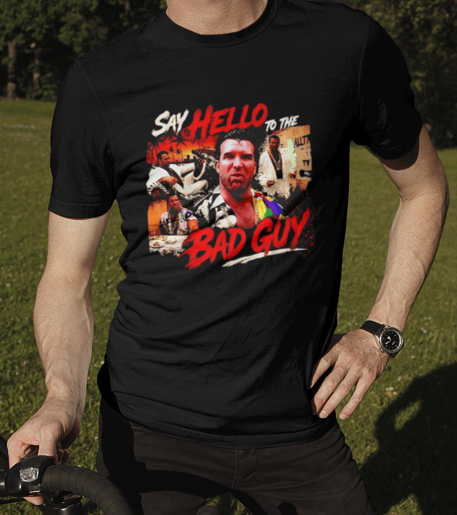 Say Hello To The Bad Guy Razor Ramon Scott Hall T-Shirt