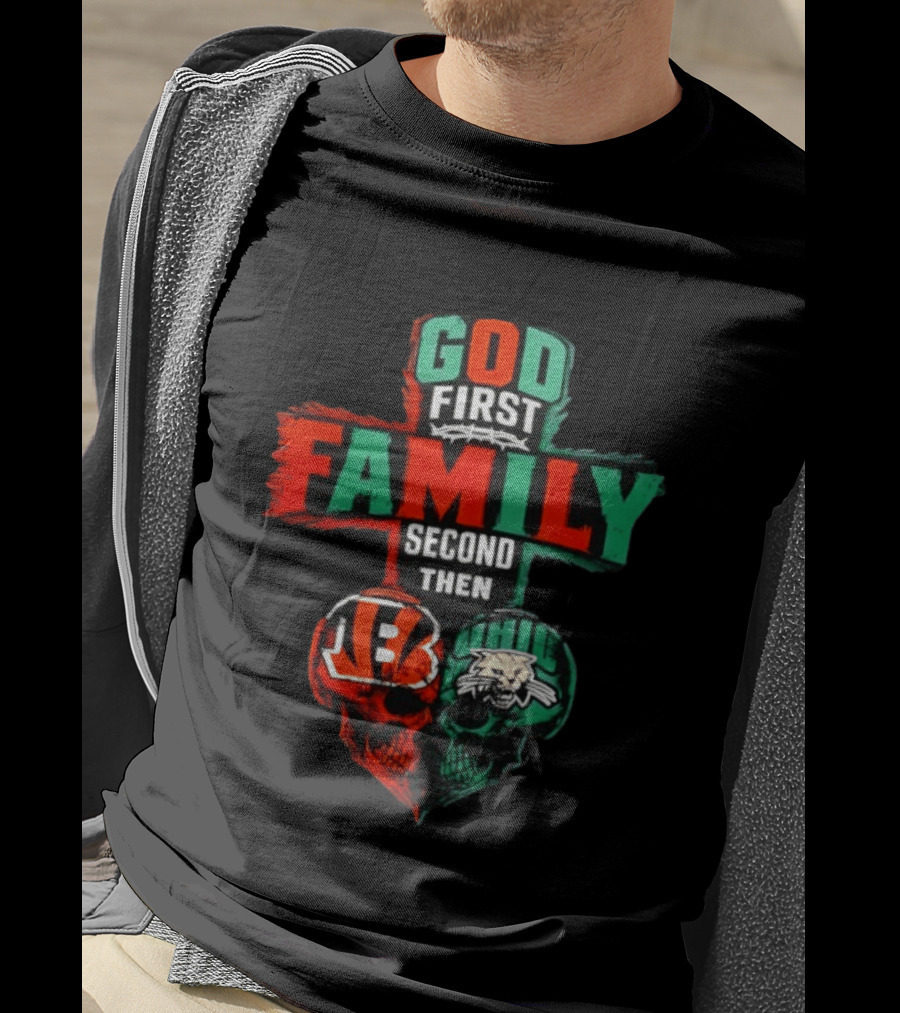 God First Family Second Then Cincinnati Bengals And Ohio Bobcats Skull Heart T-Shirt