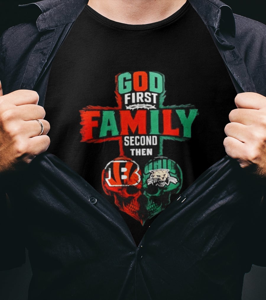 God First Family Second Then Cincinnati Bengals And Ohio Bobcats Skull Heart T-Shirt