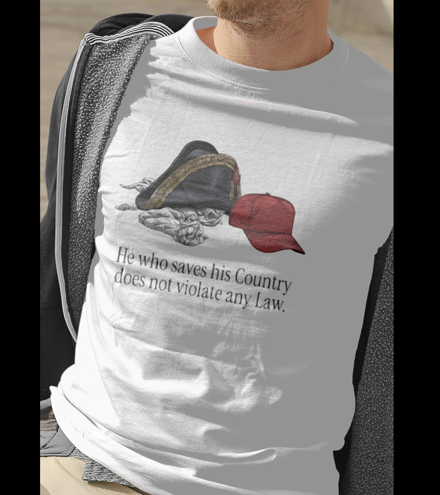 He Who Saves His Country Does Not Violate Any Law Tricorn Hat And Red Cap T-Shirt