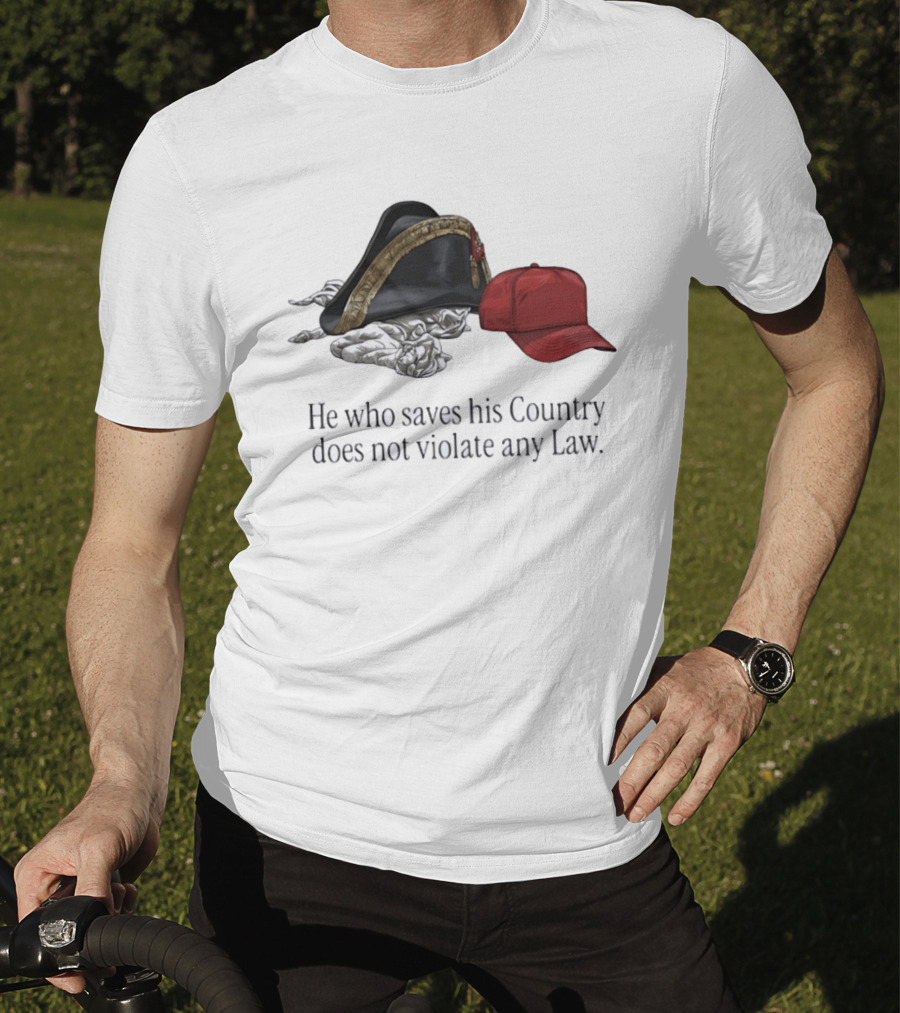 He Who Saves His Country Does Not Violate Any Law Tricorn Hat And Red Cap T-Shirt