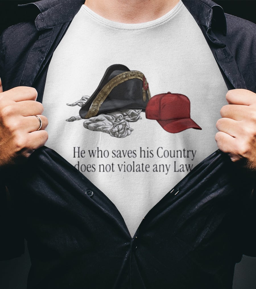 He Who Saves His Country Does Not Violate Any Law Tricorn Hat And Red Cap T-Shirt