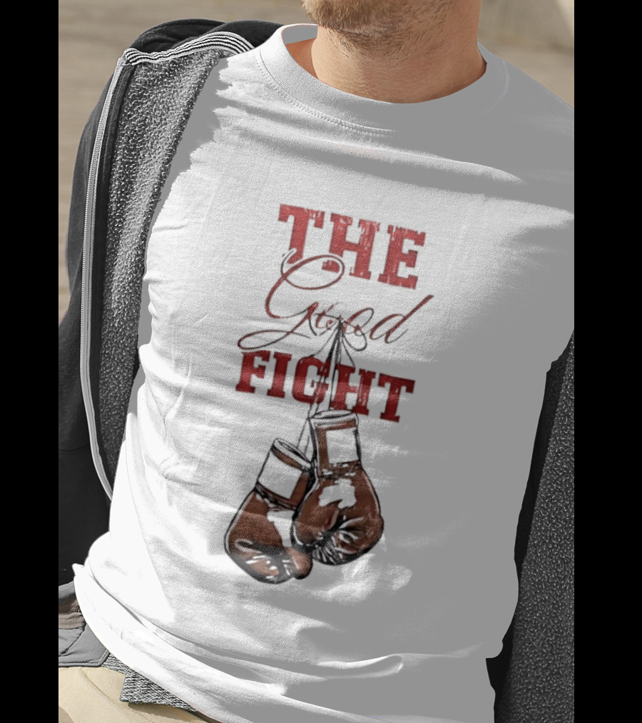 The Good Fight Hanging Boxing Gloves Motivation T-Shirt