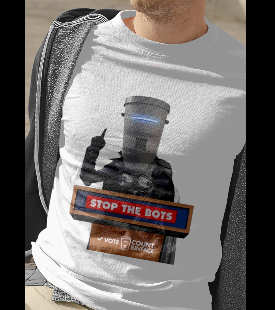 Stop The Bots Vote Count Binface UK Politics T-Shirt