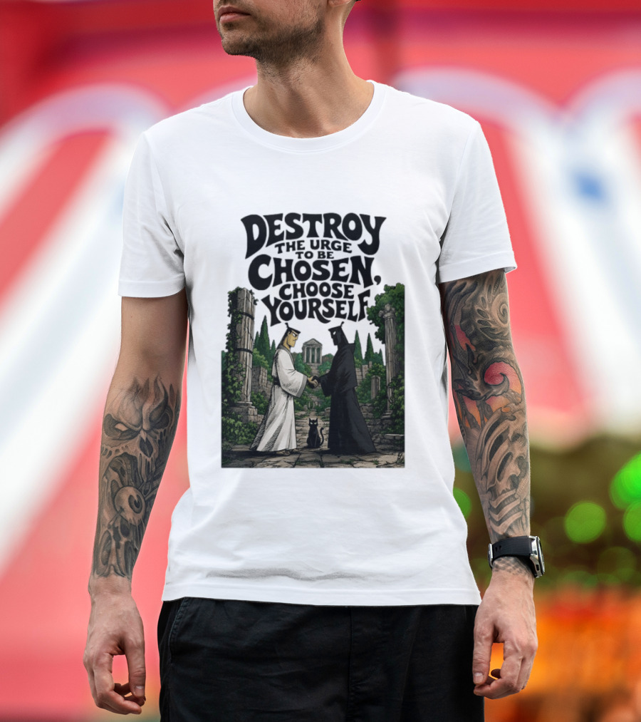 Destroy The Urge To Be Chosen Choose Yourself Samurai Jack Ancient Ruins Scene T-Shirt