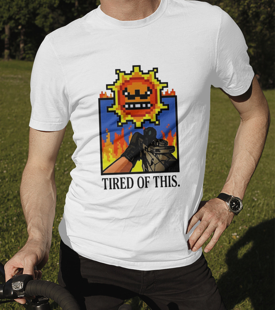 Tired Of This Pixel Sun Fire Gaming Weapon Retro Aesthetic T-Shirt