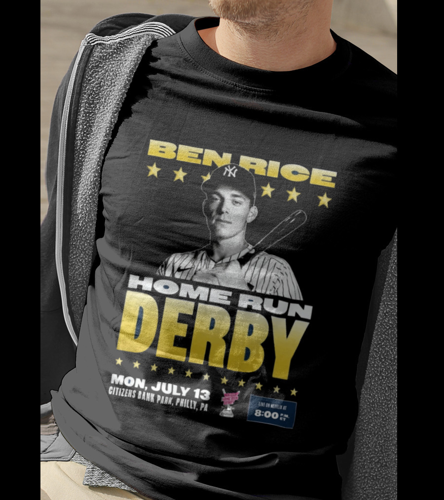 Ben Rice Home Run Derby July 13 Citizens Bank Park Philly Netflix 8 PM T-Shirt