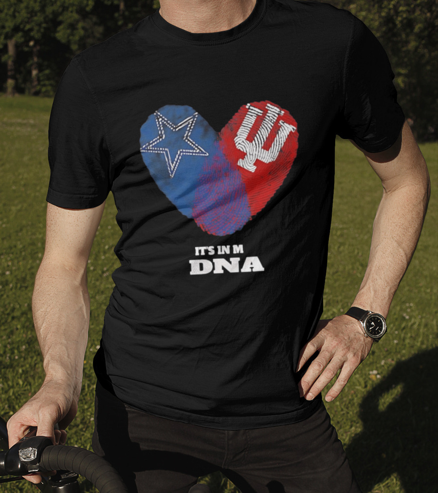 Dallas Cowboys Star And Indiana Hoosiers IU Heart It's In My DNA T-Shirt