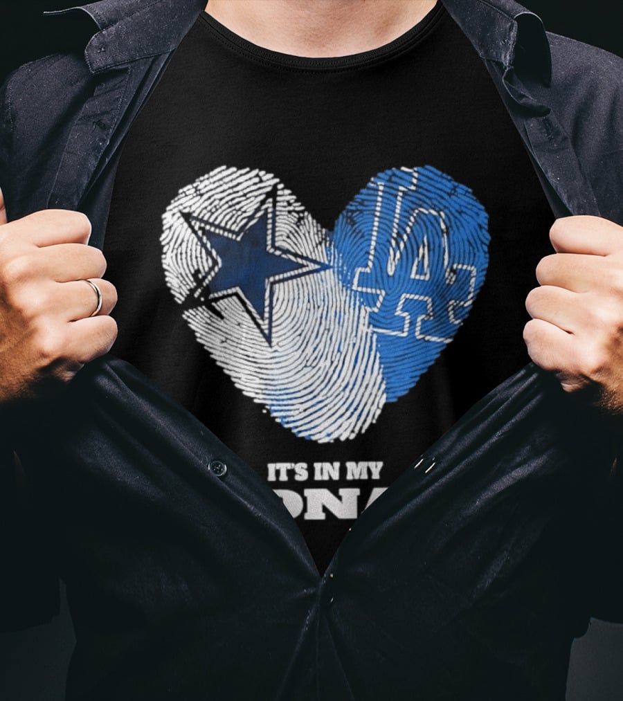 Dallas Cowboys Los Angeles Dodgers It's In My DNA Fingerprint Heart T-Shirt