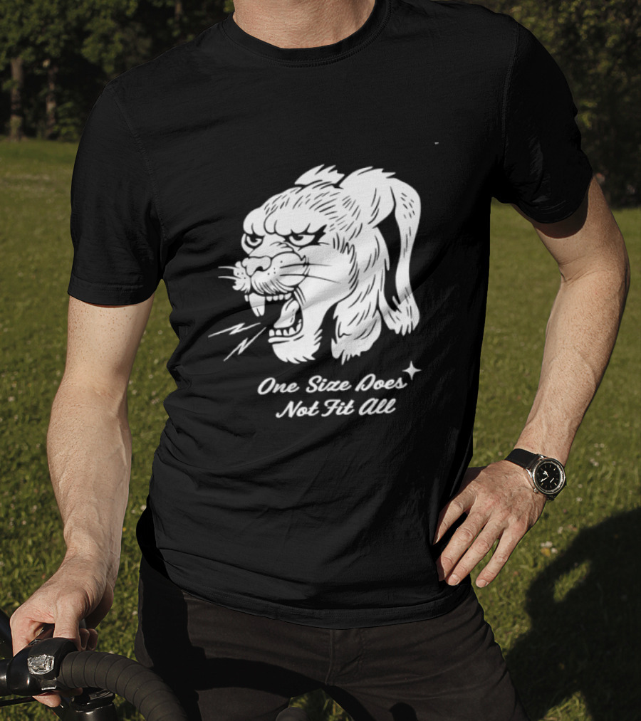 Leopards One Size Does Not Fit All T-Shirt