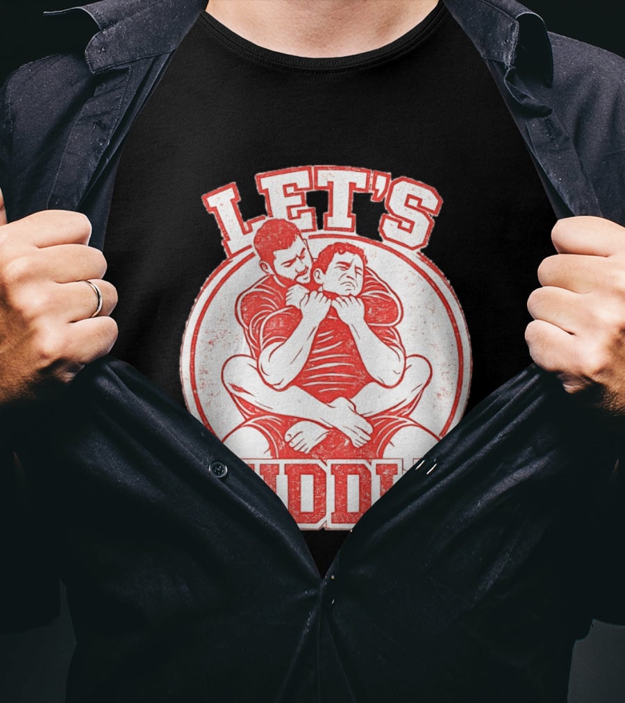 Let's Cuddle Wrestling Choke Hold T-Shirt