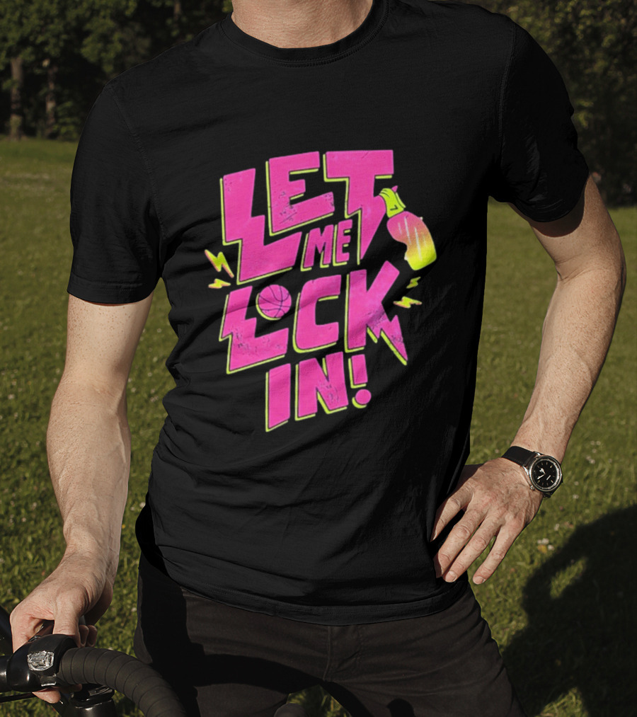 Let Me Lock In Bright Basketball Neon T-Shirt