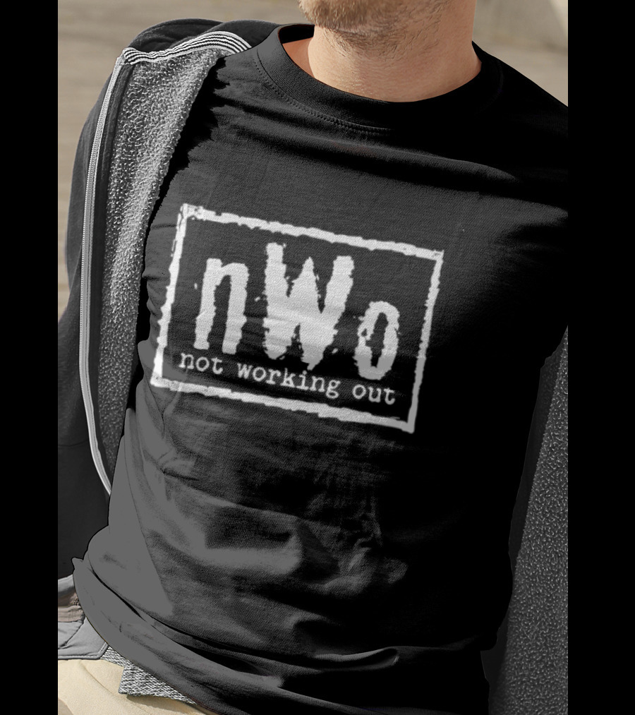 NWo Not Working Out Wrestling T-Shirt