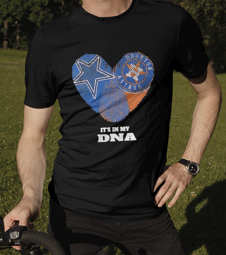 Dallas Cowboys Houston Astros Heart It's In My DNA T-Shirt