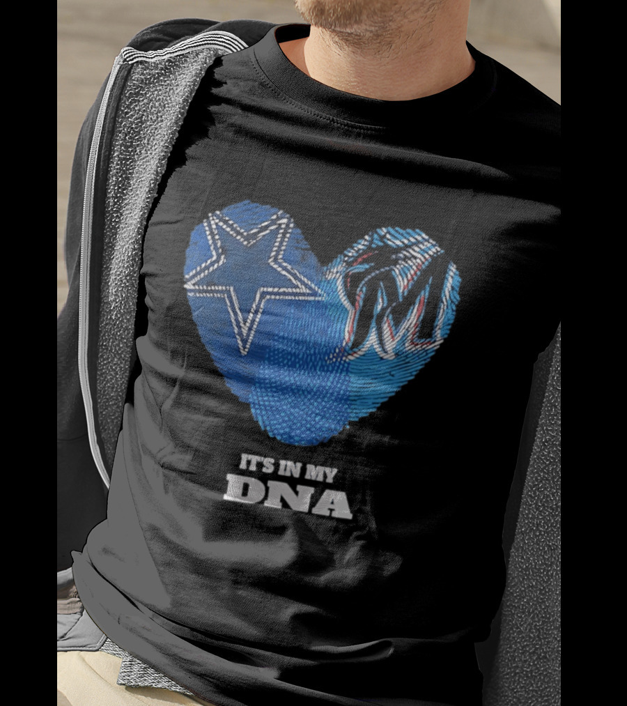 Dallas Cowboys Star And Miami Marlins Heart It's In My DNA T-Shirt