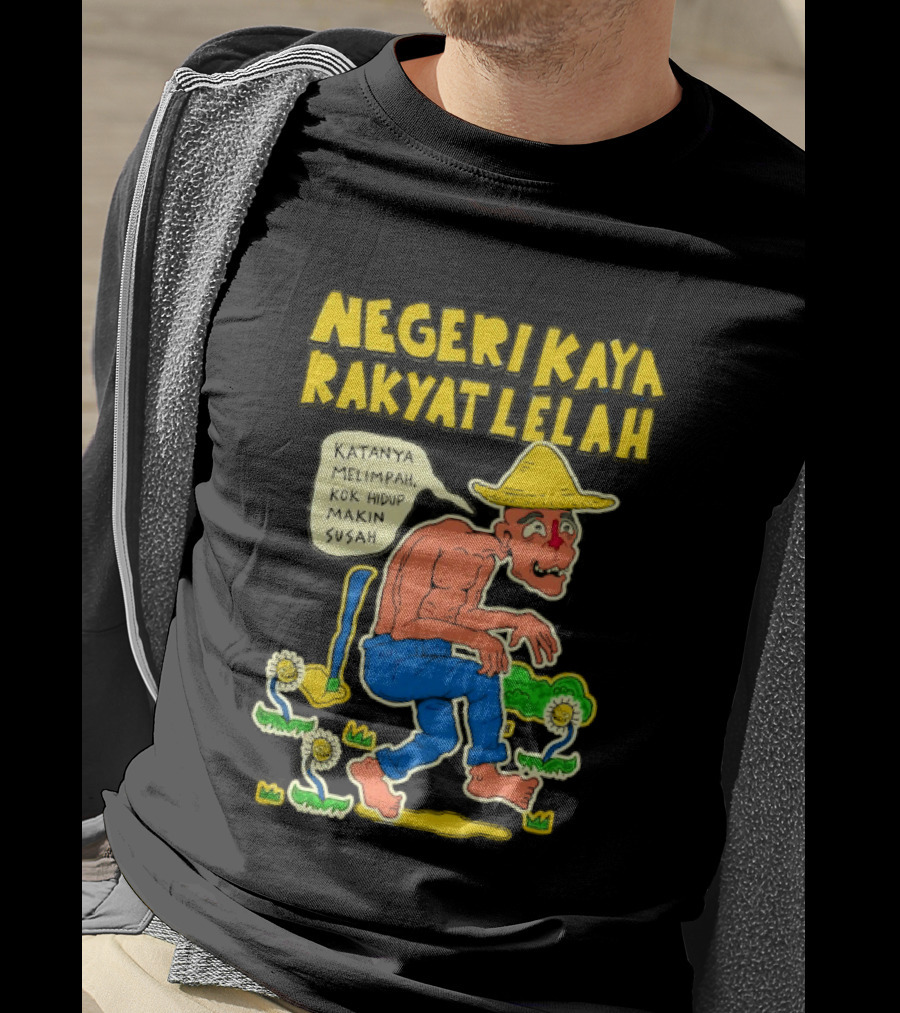 Negeri Kaya Rakyat Lelah Katanya Melimpah Kok Hidup Makin Susah Petani Gambar Lucu Kartun T-Shirt