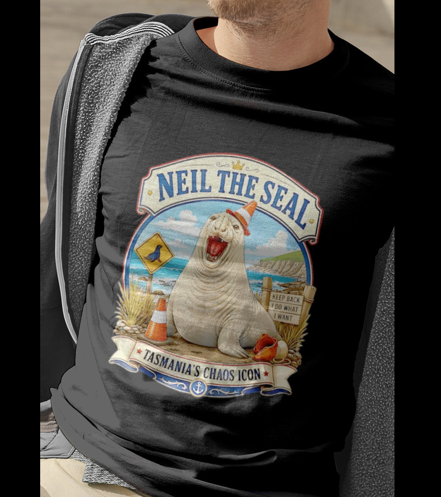 Neil The Seal Keep Back Do What I Want Tasmania's Chaos T-Shirt
