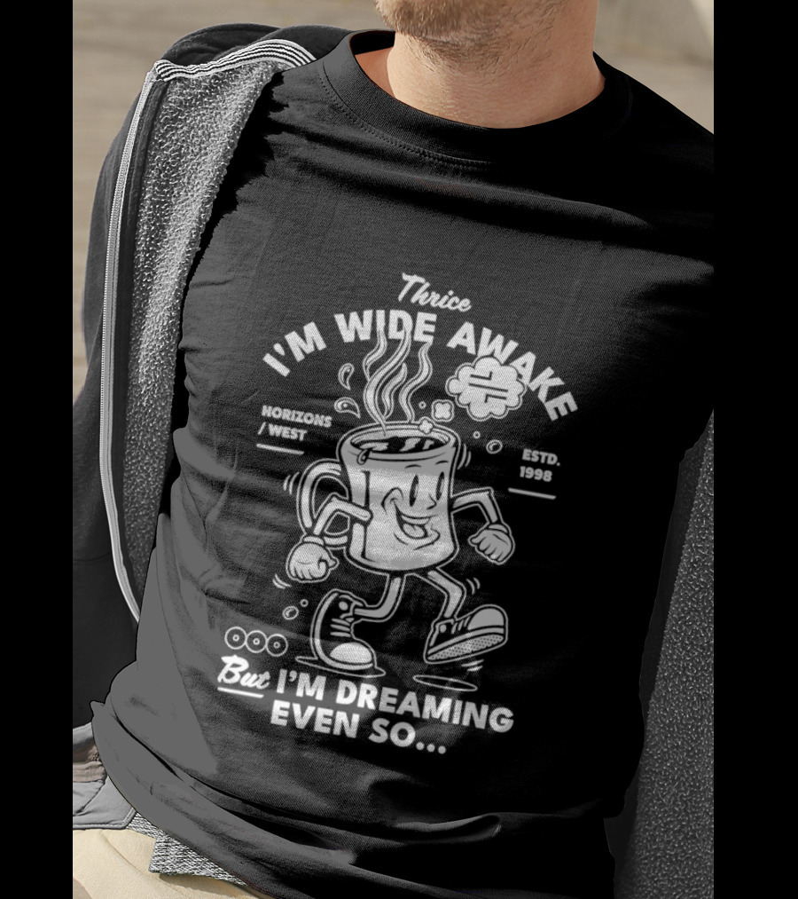 Thrice I'm Wide Awake Coffee Espresso West 2004 But I'm Dreaming Even So T-Shirt