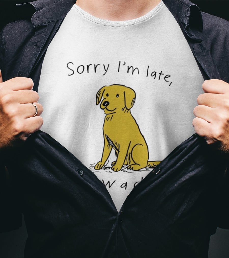 Sorry I'm Late I Saw A Dog Golden Retriever Classic Humor T-Shirt