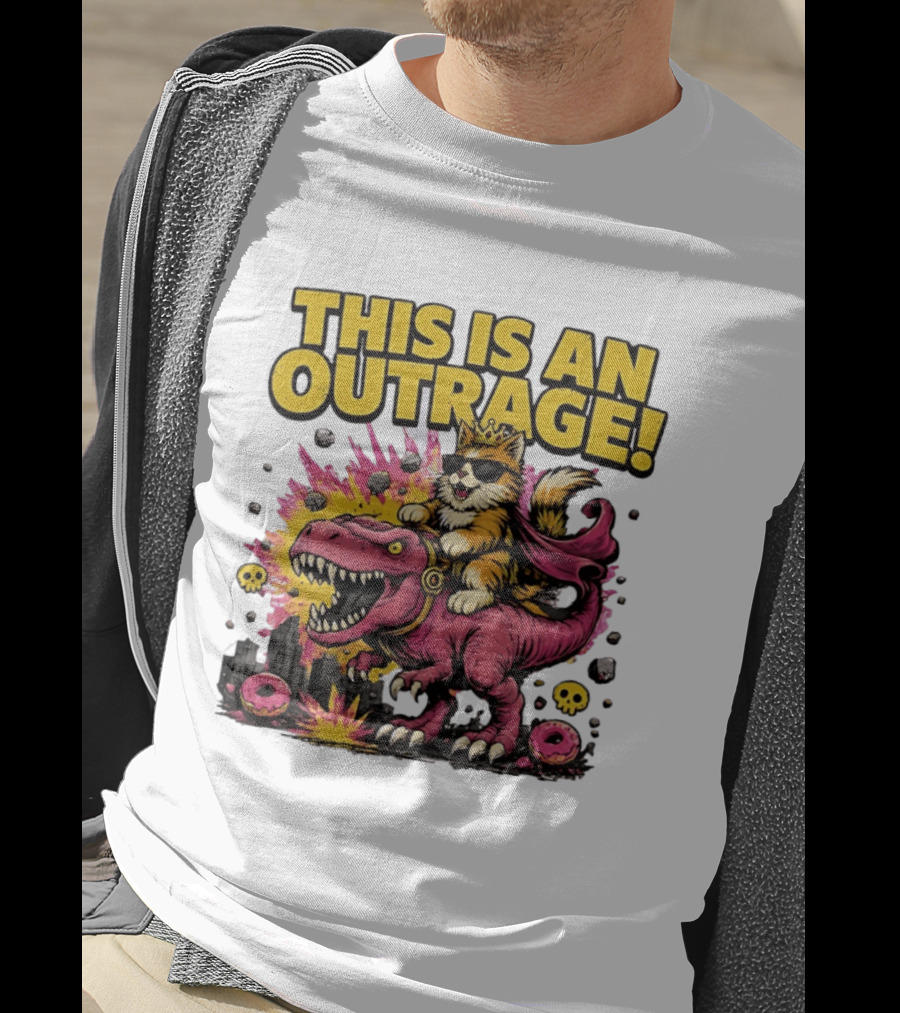 This Is An Outrage Cat King With Sunglasses Riding A Pink Rex With Explosions And Donuts T-Shirt