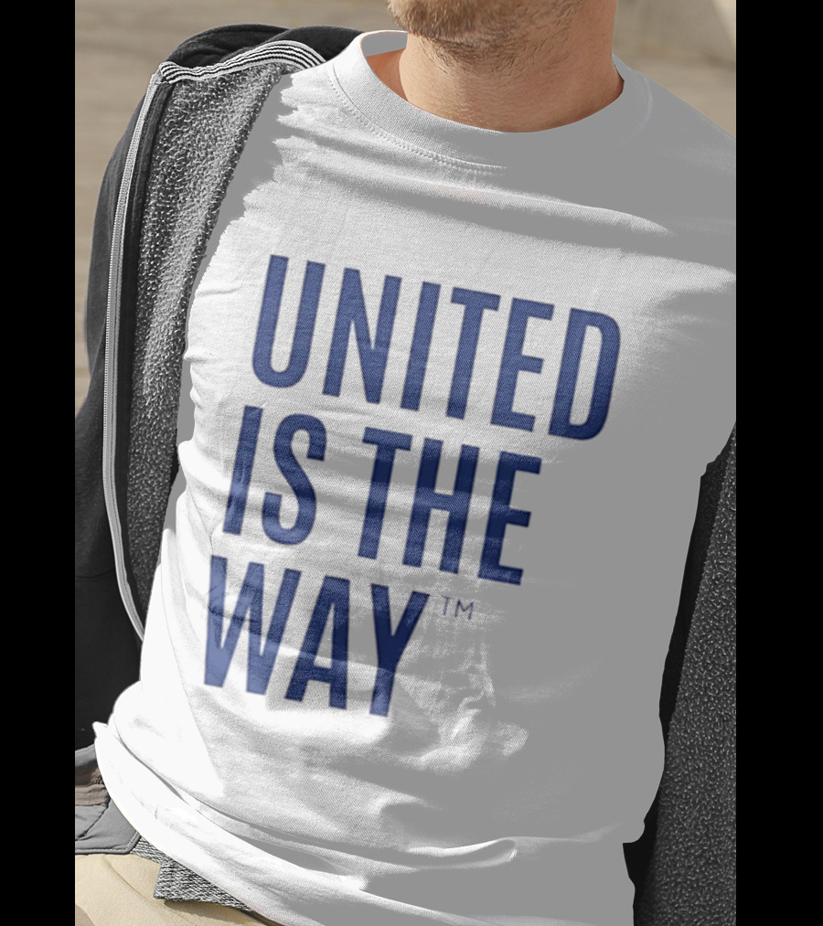 United Is The Way T-Shirt