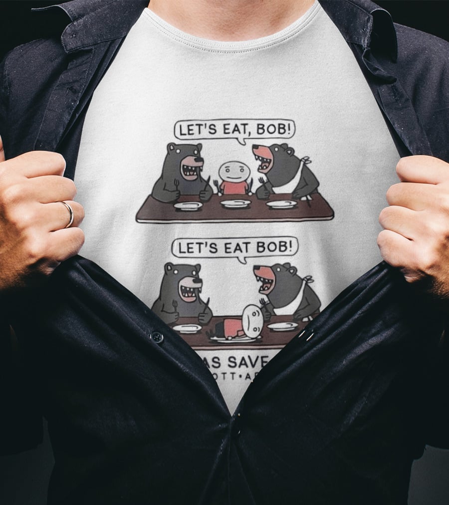 Let's Eat Bob Commas Save Lives Prescott Arizona Bears T-Shirt