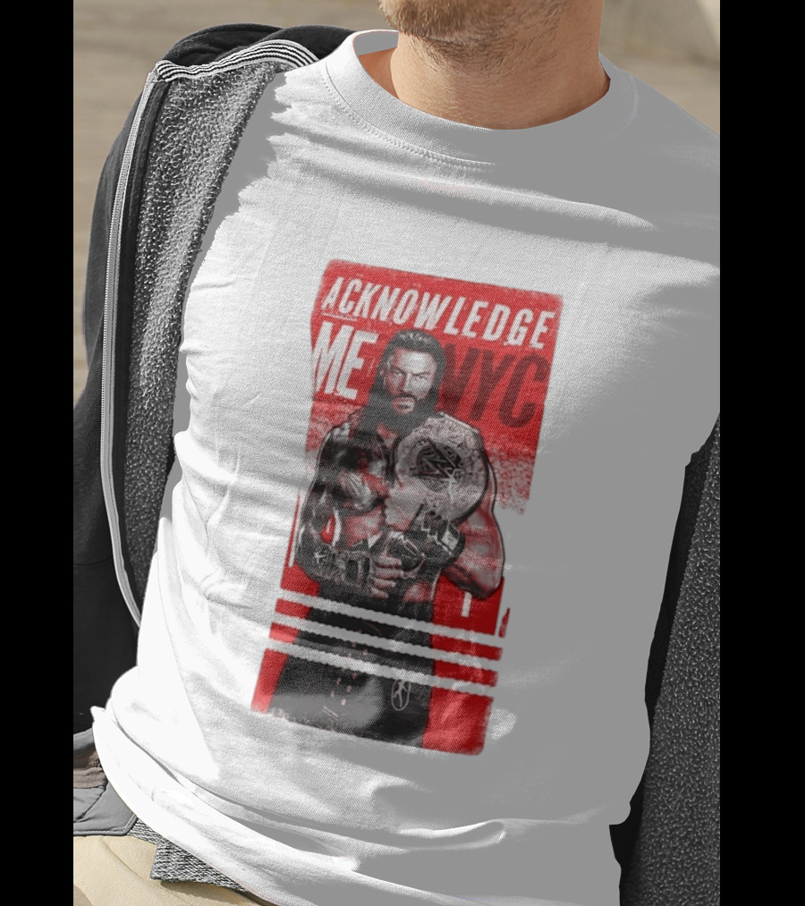 Roman Reigns Acknowledge Me NYC 2026 Championship Edition T-Shirt