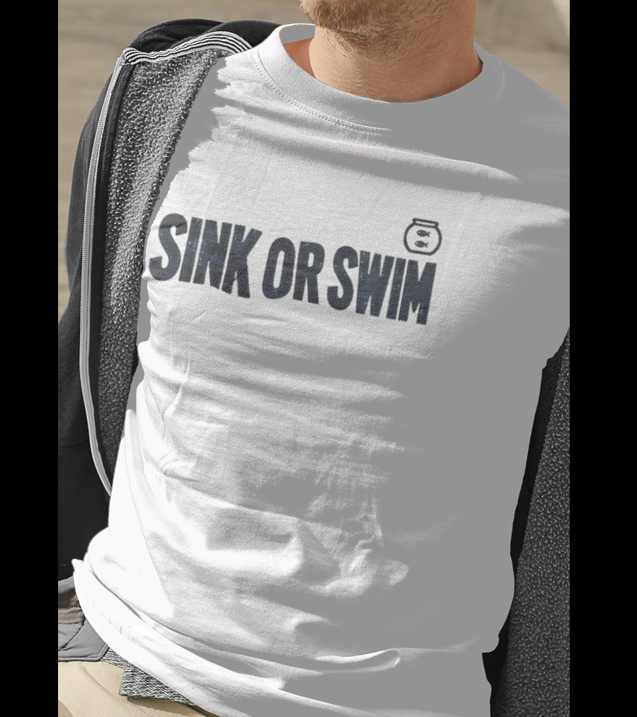 Sink Or Swim Fish Bowl T-Shirt