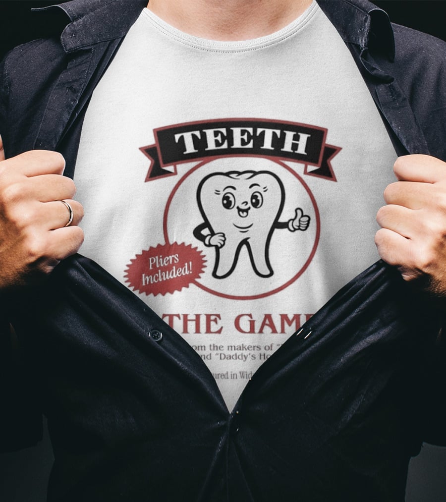 Teeth The Game Pliers Included From The Makers Of Run And Daddy's Home Widow's Bay T-Shirt