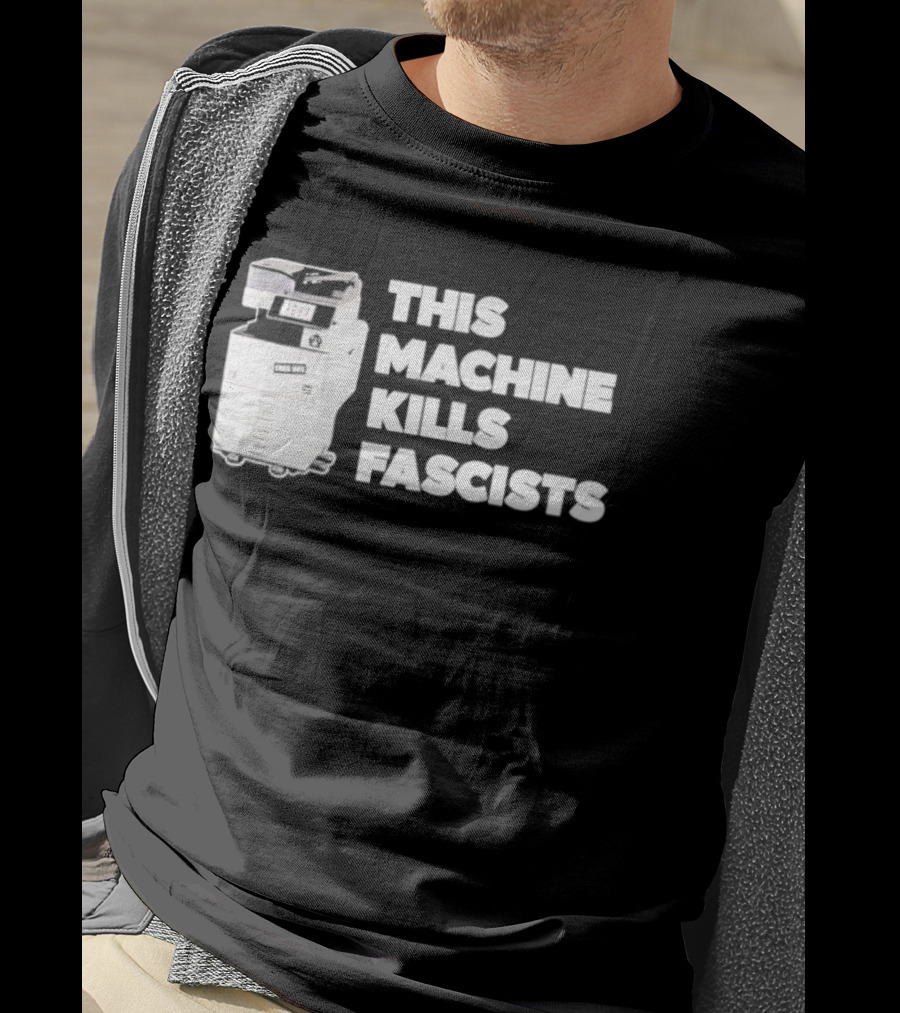 This Machine Kills Fascists Photocopier T-Shirt