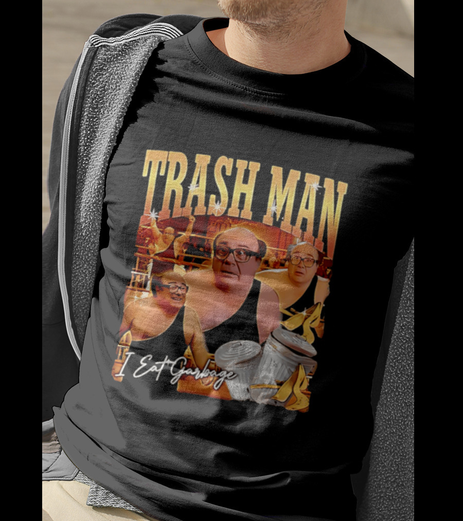 Trash Man Frank Reynolds I Eat Garbage Iconic Comedy T-Shirt