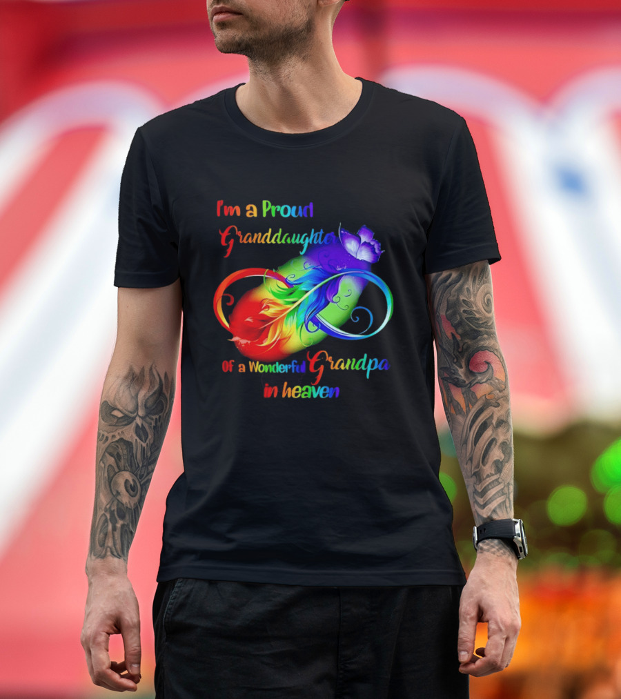 I'm A Proud Granddaughter Of A Wonderful Grandpa In Heaven With Heart And Wings T-Shirt