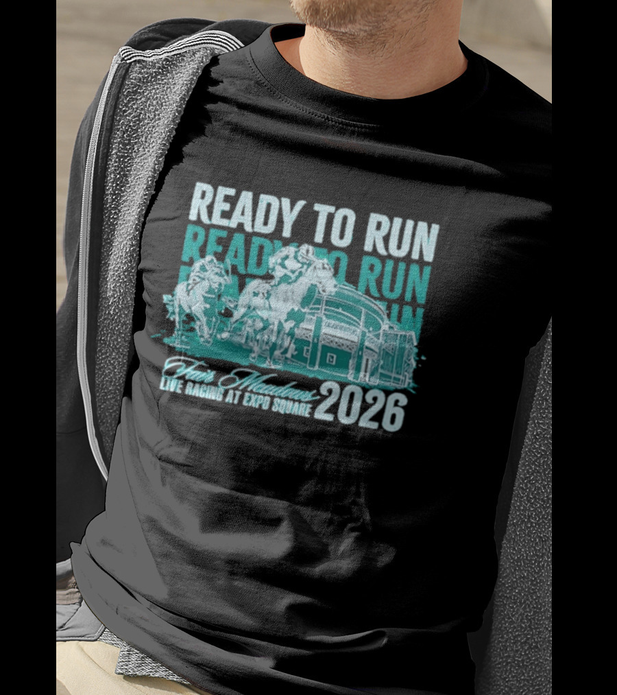 Ready To Run Fair Meadows Live Racing At Expo Square 2026 T-Shirt