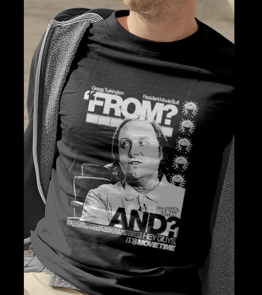 Gregg Turkington From On Cinema Movie Buff It's Movie Time T-Shirt