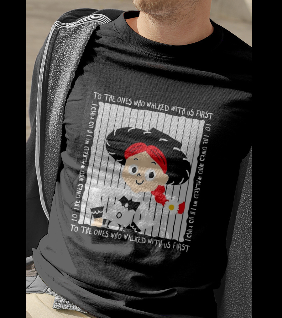 Jessie To The Ones Who Walked With Us First Toy Story T-Shirt
