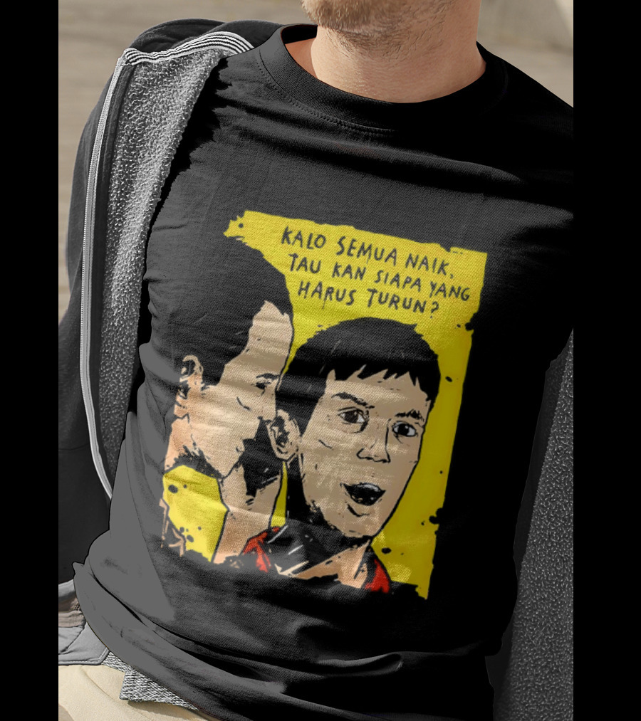 Kalo Semua Naik Tau Kan Siapa Yang Harus Turun Yellow Background Portrait Duo T-Shirt