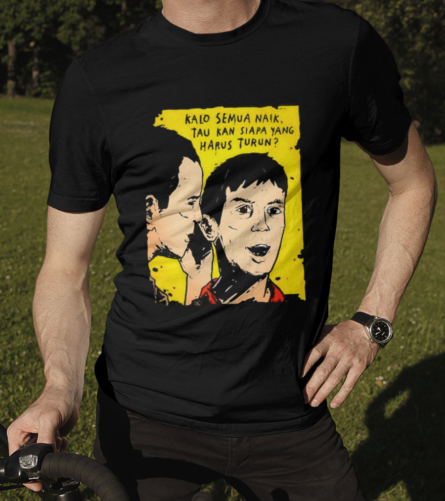 Kalo Semua Naik Tau Kan Siapa Yang Harus Turun Yellow Background Portrait Duo T-Shirt