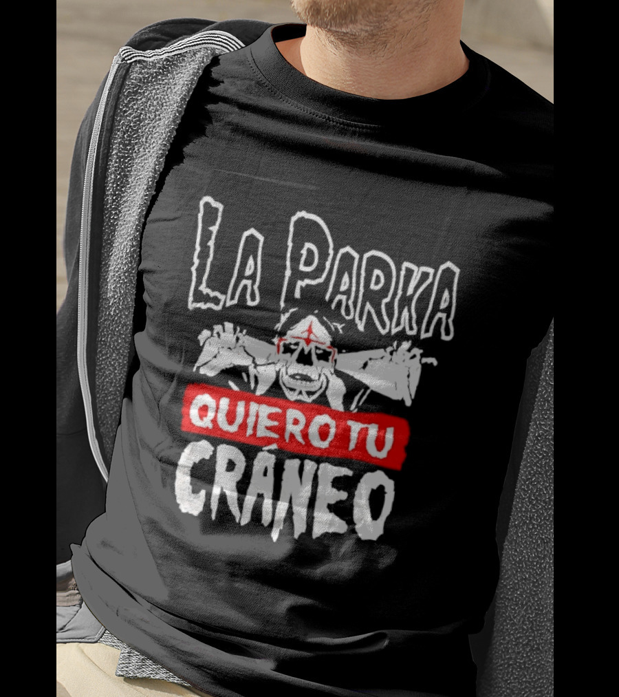 La Parka Quiero Tu Cráneo Lucha Libre Skeleton Mask Wrestler T-Shirt