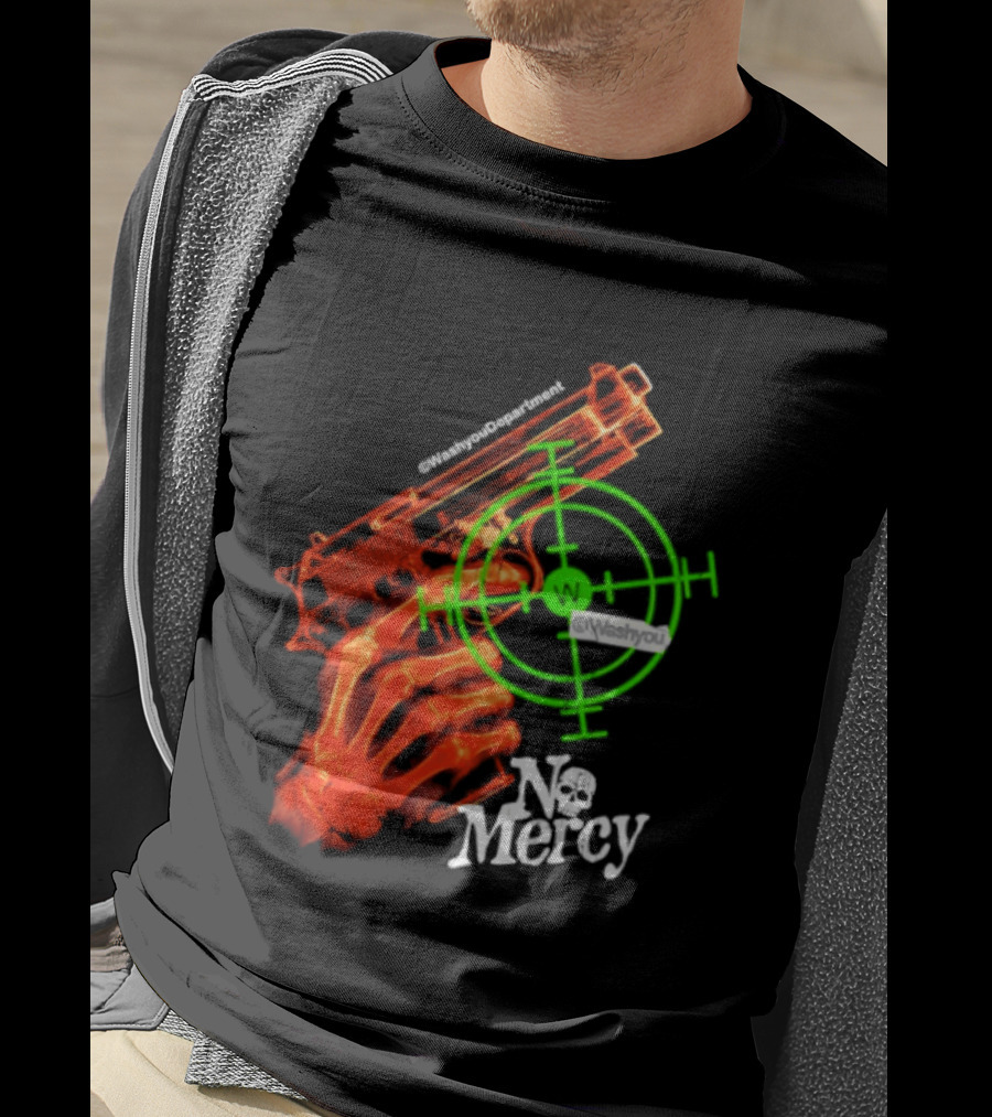 No Mercy Skeleton Hand Gun Green Target Scope T-Shirt