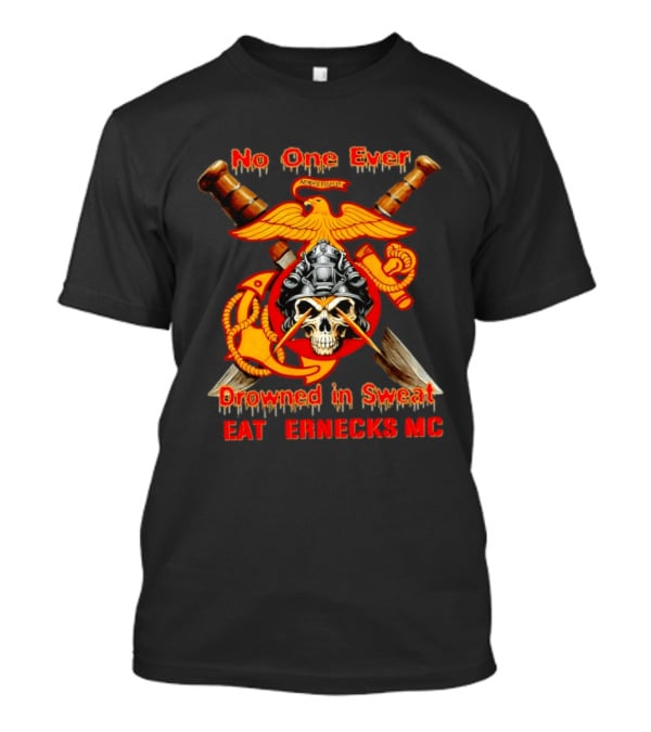 No One Ever Drowned In Sweat Leathernecks MC Semper Fidelis Anchor And Skull Marine Corps Motif T-Shirt